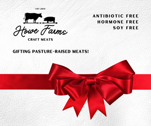 Howe Farms Gift Card